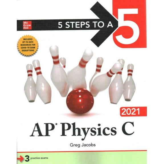 5 Steps to a 5: AP Physics C 2021 (Paperback)