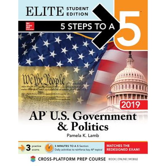 Pre-Owned 5 Steps to a 5: AP U.S. Government & Politics 2019 Elite Student Edition (Paperback) 1260123375 9781260123371