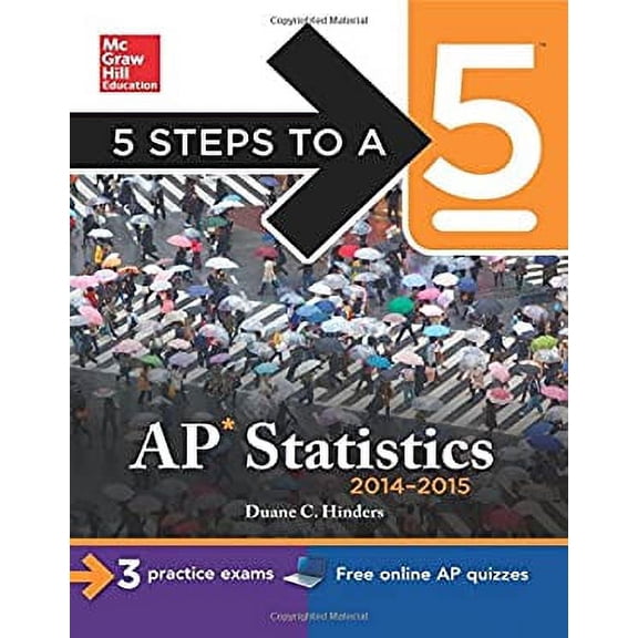 Pre-Owned 5 Steps to a 5 AP Statistics, 2014-2015 Edition (5 Steps to a 5 on the Advanced Placement Examinations Series) (Paperback) 0071802479 9780071802475