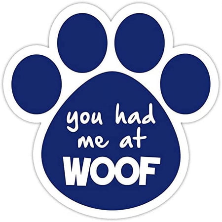 (5 Stickers Combo Deal) You Had Me At Woof- Bumper Sticker Decal Car Truck 5"X 5"