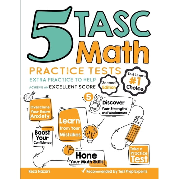 5 TASC Math Practice Tests: Extra Practice to Help Achieve an Excellent Score (Paperback)