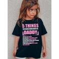 thumbnail image 1 of 5 THINGS YOU SHOULD KNOW ABOUT MY DADDY Print, Girls' Casual Comfy Crew Neck Short Sleeve T-shirt For Spring And Summer, Girls' Clothes For Outdoor Activities Leisure Outing Tees, 1 of 7