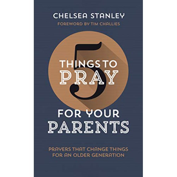 Pre-Owned 5 Things to Pray for Your Parents: Prayers That Change Things for an Older Generation (Paperback) 1784986283 9781784986285