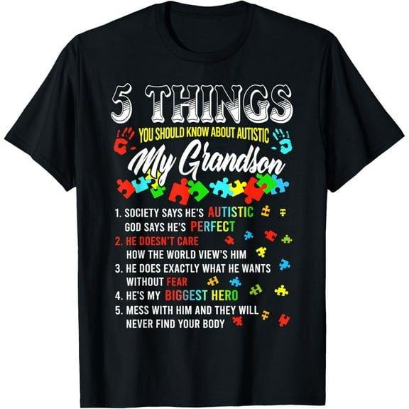 5 Things You Know About Autistic Grandson Autism Awareness T-Shirt Casual Short Sleeve Shirt