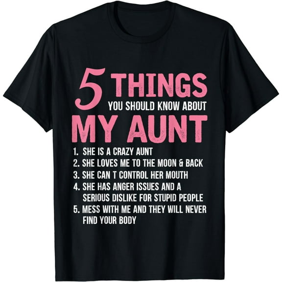 5 Things You Should Know About My Aunt Funny Grandma T-Shirt