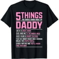 thumbnail image 1 of 5 Things You Should Know About My Daddy T-Shirt, 1 of 6