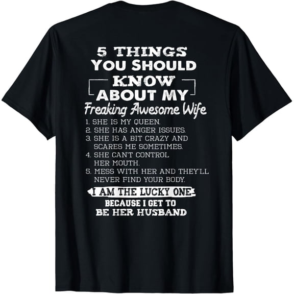 5 Things You Should Know About My Freaking Awesome Wife T-Shirt