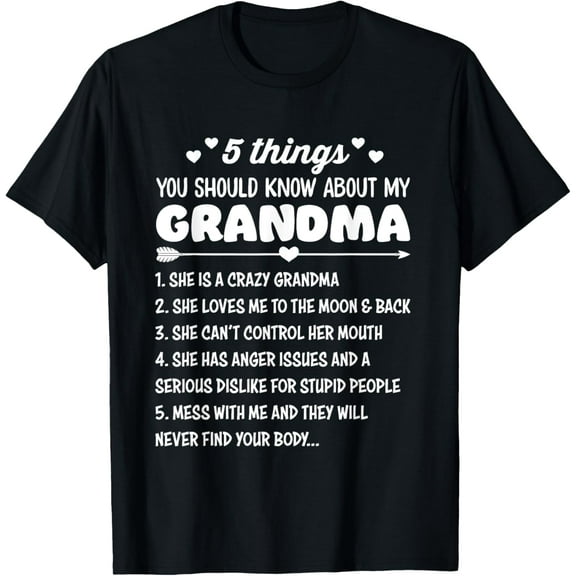 5 Things You Should Know About My Grandma | Funny Grandma T-Shirt