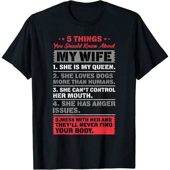 5 Things You Should Know About My Wife Husband Unisex T-Shirt