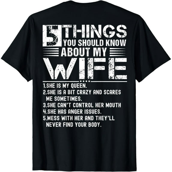5 Things You Should Know About My Wife (On Back) husband T-ShirtMen and women, Black T-shirt, size: Extra large