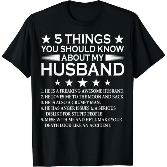 5 Things you Should know about my Husband Marriage T-ShirtMen and women, Black T-shirt, size: Extra large