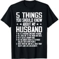 thumbnail image 1 of 5 Things you Should know about my Husband Marriage T-ShirtMen's and women's gift, black and white T-shirt, size: Extra large S-4XL, 1 of 4
