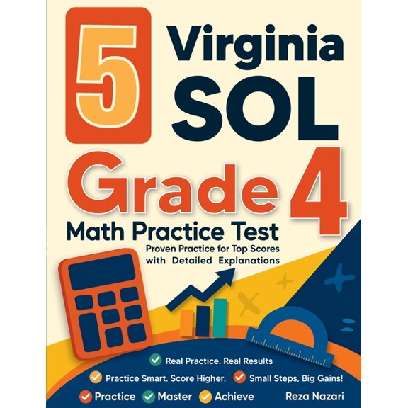 5 Virginia SOL Grade 4 Math Practice Tests: Proven Practice for Top Scores with Detailed Explanations, (Paperback)