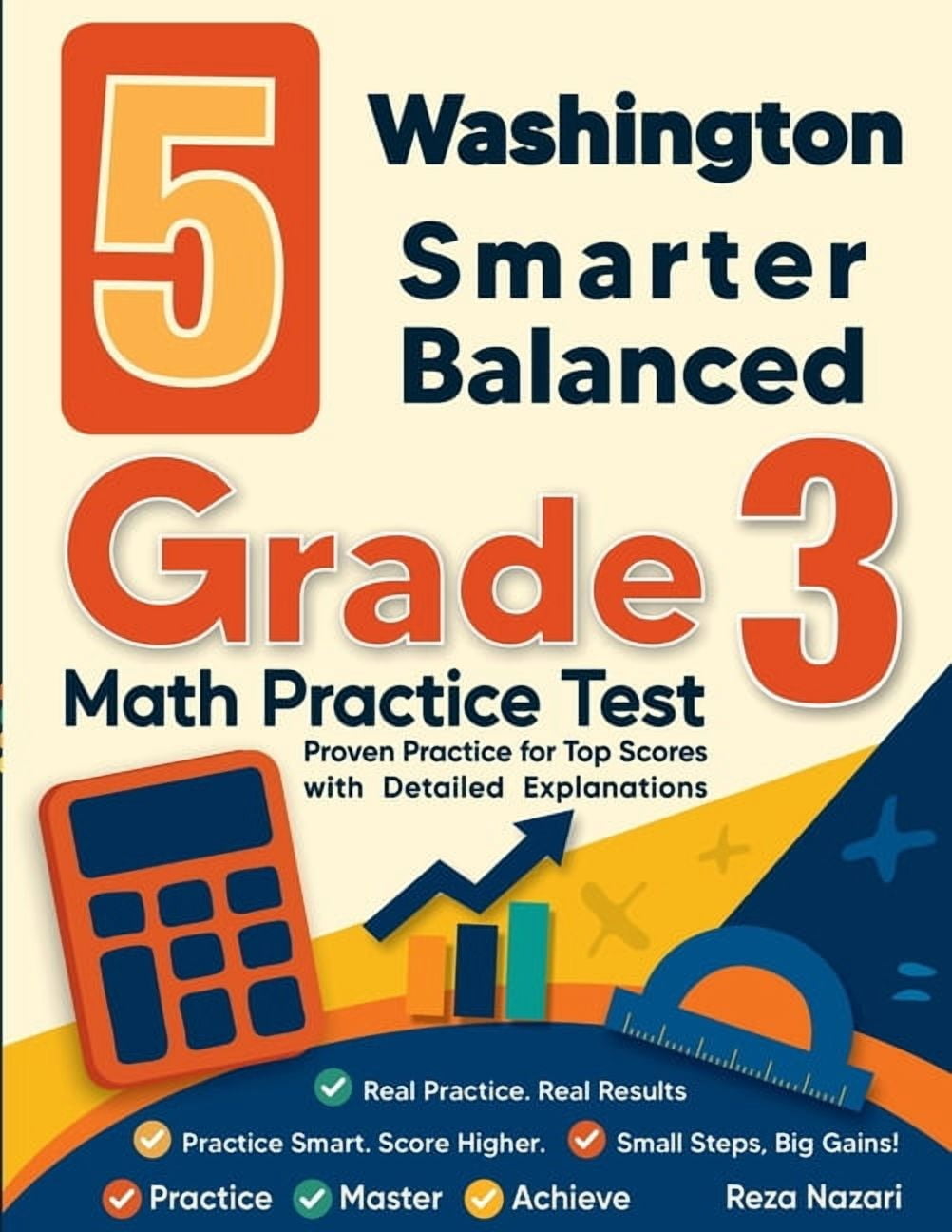 5 Washington Smarter Balanced Grade 3 Math Practice Tests: Proven Practice for Top Scores with Detailed Explanations, (Paperback)