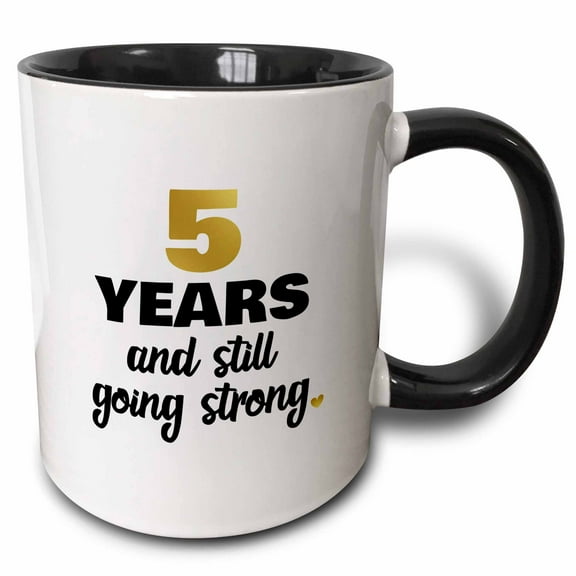 3drose, 5 Year Anniversary Still Going Strong Gift for 5th Wedding Anniversary, 11oz Two-tone Black Mug