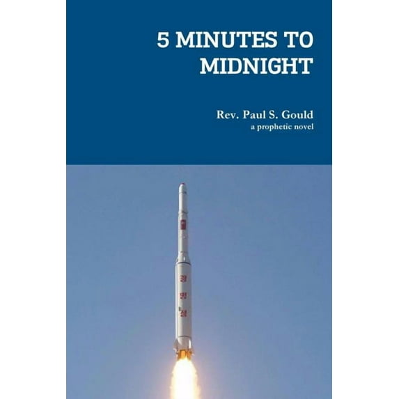 5 minutes to midnight, (Paperback)