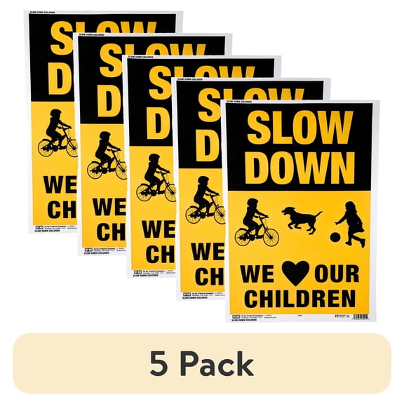 (5 pack) Hy-Ko Slow Down - We Love Our Children Sign 25001
