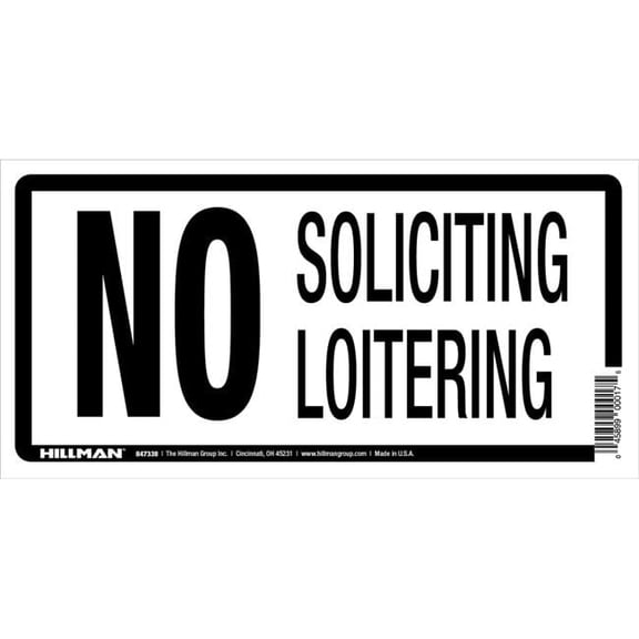 5 x 10 in. No Soliciting Loitering Sign - 1 6 Piece