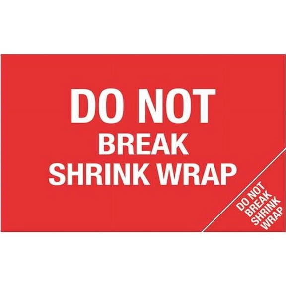 5 x 8 - Do Not Break Shrink Wrap Bill of Lading Labels, Red & White - Roll of 500