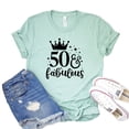 thumbnail image 1 of 50 And Fabulous T-shirt 50 Years Tee 50Th B'day Shirt Women's Party Gift Fifty Af Tshirt Vintage 1971 Shirts, 1 of 3