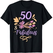 50 And Fabulous Years Party Age Old Fifty T-Shirt