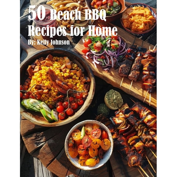 50 Beach BBQ Recipes for Home, (Paperback)