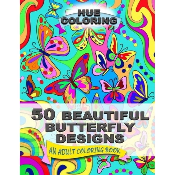 50 Beautiful Butterfly Designs: An Adult Coloring Book (Paperback)