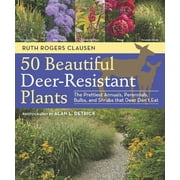 RUTH ROGERS CLAUSEN; ALAN L DETRICK 50 Beautiful Deer-Resistant Plants - Paperback