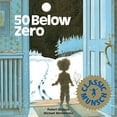 thumbnail image 1 of Pre-Owned 50 Below Zero (Paperback) 092023691X 9780920236918, 1 of 1