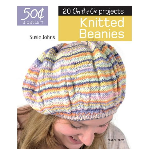 50 Cents a Pattern: 50 Cents a Pattern: Knitted Beanies : 20 On the Go projects (Paperback)