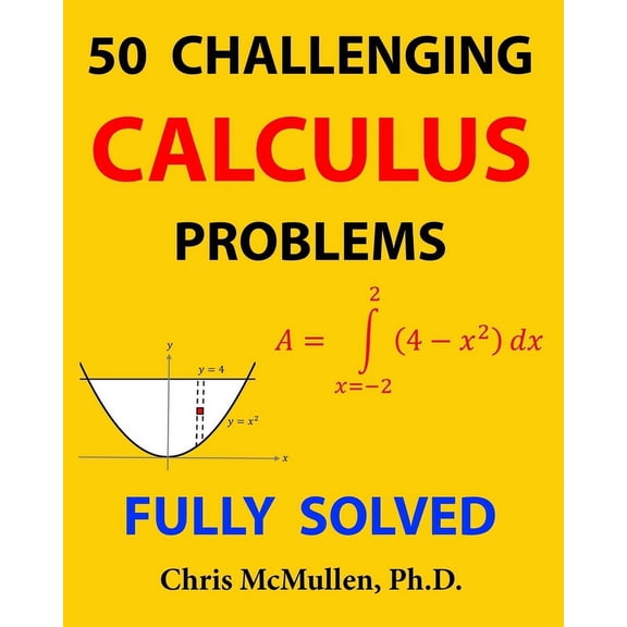 50 Challenging Calculus Problems (Fully Solved), (Paperback)