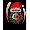 thumbnail image 1 of 50 Christmas Mandalas : Coloring Book Relaxation For Adults (Paperback), 1 of 1