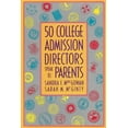 thumbnail image 1 of 50 College Admission Directors Speak to Parents, (Paperback), 1 of 1