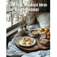 thumbnail image 1 of 50 Cozy Breakfast Ideas for Winter Mornings, (Paperback), 1 of 1