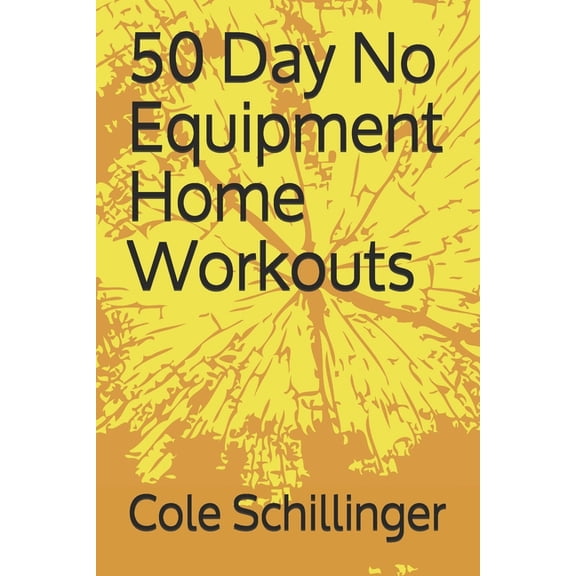 50 Day No Equipment Home Workouts