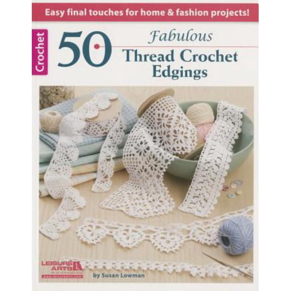 50 FABULOUS THREAD CROCHE T BORDERS
