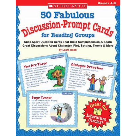 Pre-Owned 50 Fabulous Discussion-Prompt Cards for Reading Groups: Snap-Apart Question Cards That Build Comprehension & Spark Great Discussions about Character, (Paperback) 0439227224 9780439227223
