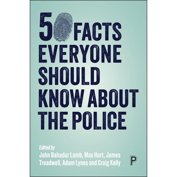 50 Facts Everyone Should Know about the Police, (Paperback)
