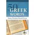 thumbnail image 1 of 50 Greek Words Every Christian Should Know, (Paperback), 1 of 1