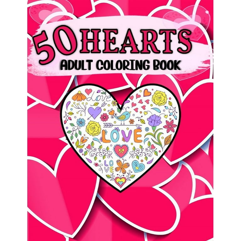 https://i5.walmartimages.com/seo/50-Hearts-Adult-Coloring-Book-Large-Print-Book-Featuring-Beautiful-Filled-Fun-Relaxing-Stress-Relieving-Designs-Paperback-9798702003894_2483b114-a8f8-4cae-9859-b54a60a53ac6.9940a0b337df868f3a89d6b83cb24ebf.jpeg?odnHeight=768&odnWidth=768&odnBg=FFFFFF