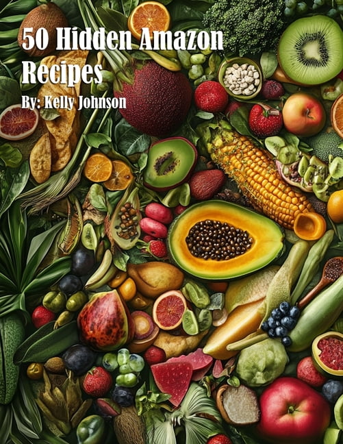 50 Hidden Amazon Recipes, (Paperback)