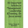 thumbnail image 1 of 50 Important Articles in Management, Leadership &Training. (In focus series), (Paperback), 1 of 1