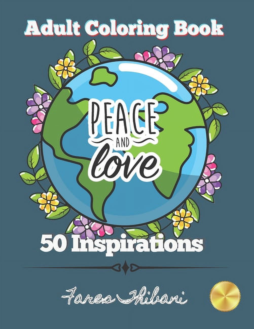 50 Inspirations: Adult Coloring Book With Inspiration Quotes For Men And Women to Motivate You. (Paperback)