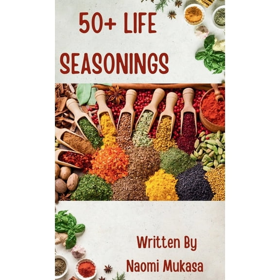 50+ Life Seasonings, (Hardcover)
