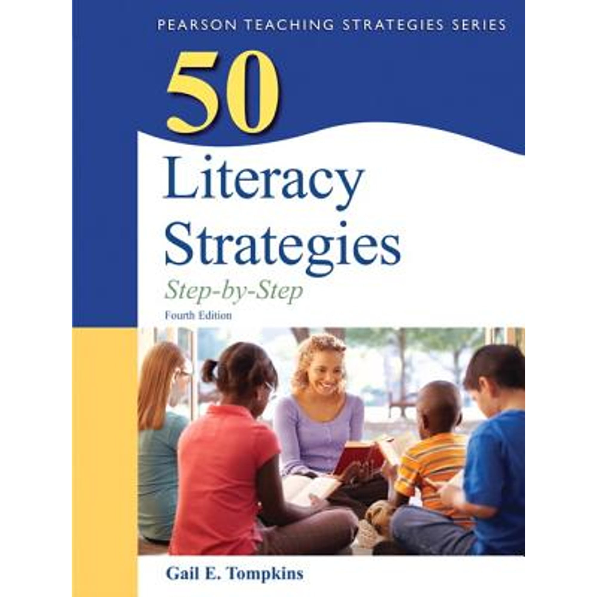 Pre-Owned 50 Literacy Strategies: Step-by-Step (Teaching Strategies Series), 9780132944915, 013294491X, Paperback, 4 edition