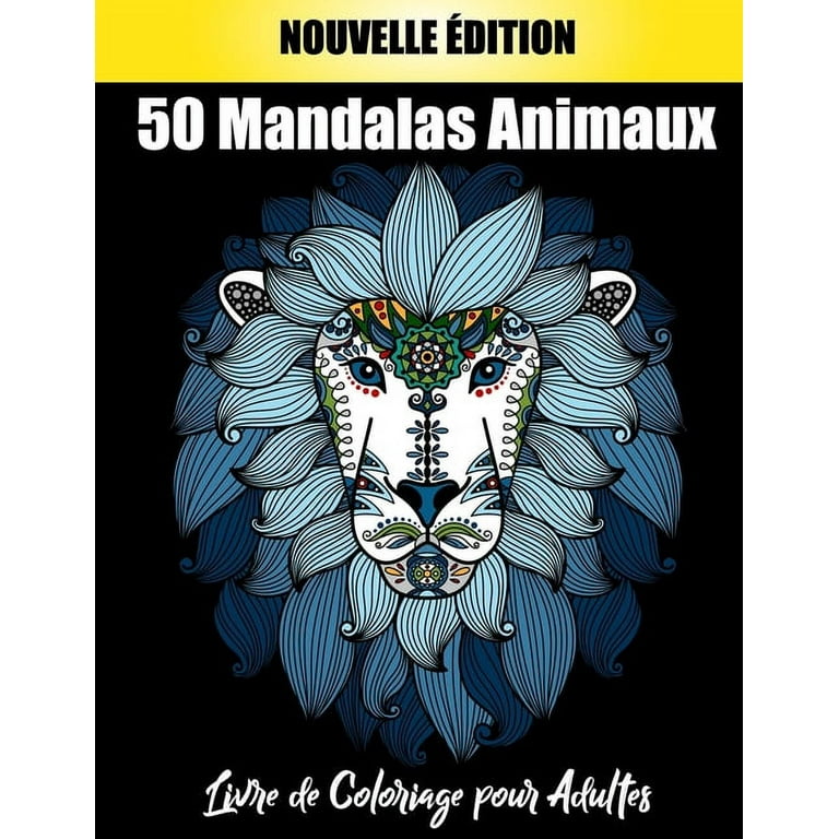 Coloriage Anti-stress Mandalas Livre De Coloriage Adulte: Livre de coloriage  Pour Adultes Anti-stress avec un beau Mandala & PLus de 50 Dessins à Colo  (Paperback)