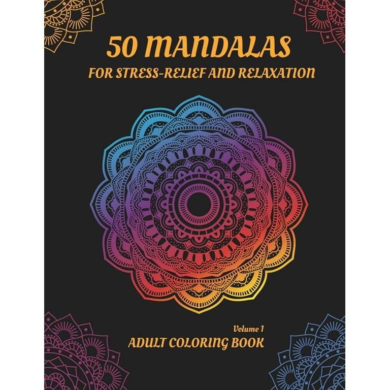 Mandala Coloring Book: Color Books For Adults: 50 Unique Stress Relieving  Mandalas (Vol.1) (Paperback)