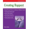thumbnail image 1 of Pre-Owned Creating Rapport: Using Personal Power to Influence Without Control (Paperback) 1418846880 9781418846886, 1 of 1