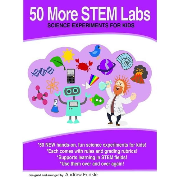 50 More STEM Labs - Science Experiments for Kids, (Paperback)