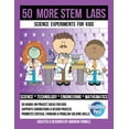 thumbnail image 1 of 50 Stem Labs 50 More Stem Labs - Science Experiments for Kids, Book 13, (Paperback), 1 of 1